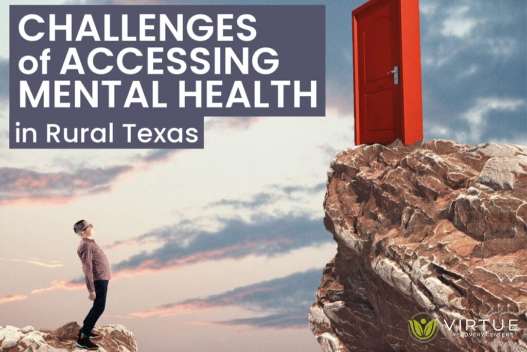 Challenges of Accessing Mental Health Care in Rural Texas